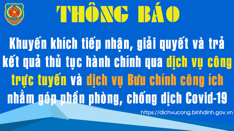 Thông báo về việc khuyến khích tiếp nhận, giải quyết và trả kết quả TTHC qua dịch vụ công trực tuyến và dịch vụ bưu chính công ích nhằm góp phần phòng, chống dịch Covid-19