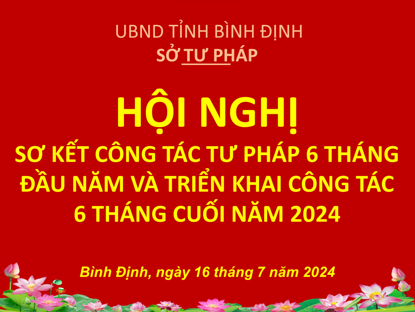 Sở Tư pháp Bình Định tổ chức hội nghị sơ kết công tác tư pháp 6 tháng đầu năm và triển khai chương trình công tác 6 tháng cuối năm 2024