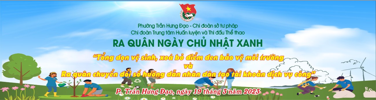 Chi đoàn Sở Tư pháp ra quân “ Ngày Chủ nhật xanh”.
